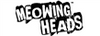 Meowing Heads